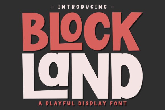 Blockland: A Bold, Playful Font
