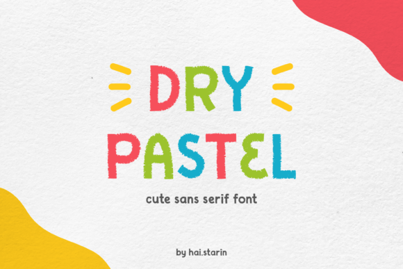 Dry Pastel: A Vibrant Sans Serif for Creative Projects