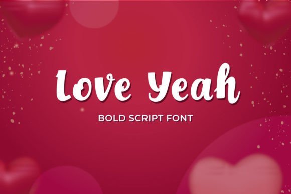 Love Yeah Font for Creative Makers
