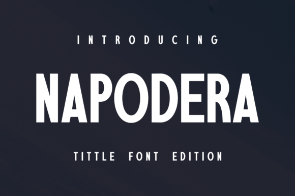 Napodera: A Bold Font for Business