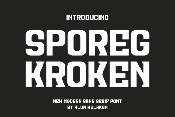 Sporeg Kroken: A Bold Font for Modern Design